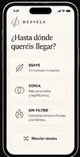 Referencia de la app DESVELA: Marca la intensidad